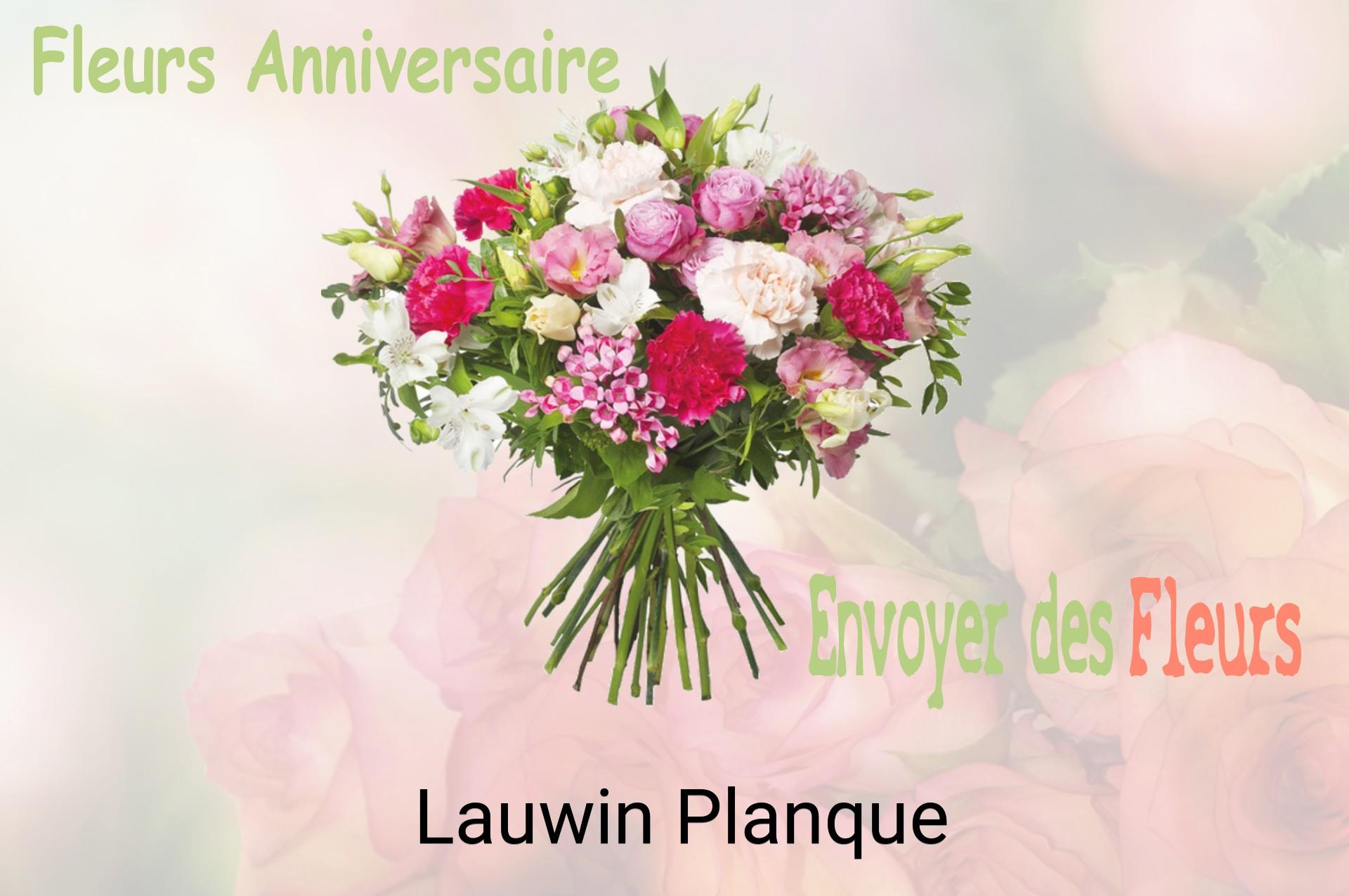 Bouquet de fleurs d’anniversaire livré à Lauwin-Planque